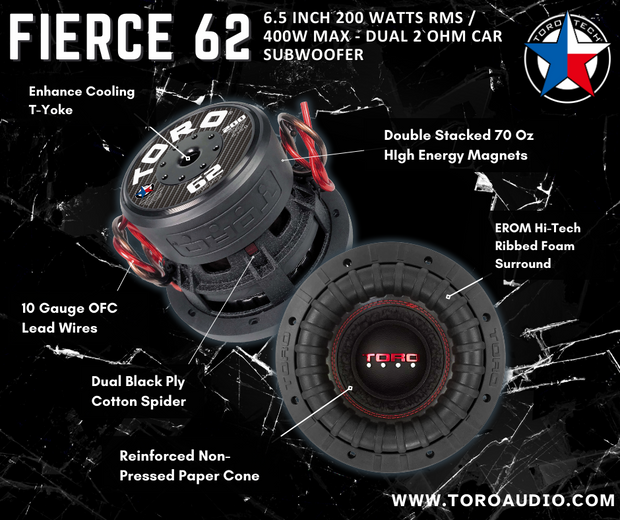FIERCE 62 | 6.5 Inch 200 Watts RMS / 400w MAX - Dual 2 Ohm Car Subwoofer